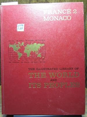 Seller image for THE ILLUSTRATED LIBRARY OF THE WORLD AND ITS PEOPLES - FRANCE 2, MONACO for sale by The Book Abyss