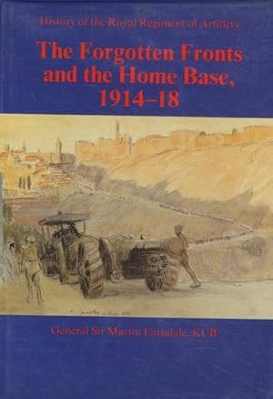 Imagen del vendedor de history-of-the-royal-regiment-of-artillery--forgotten-fronts-and-the-home-base--1914-18--sir-m-farnd a la venta por Lavendier Books