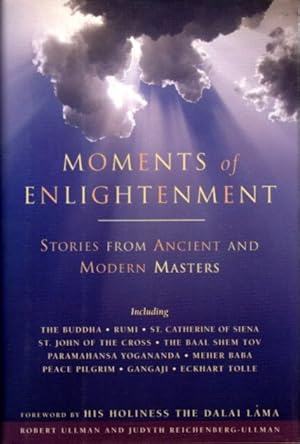 Imagen del vendedor de MOMENTS OF ENLIGHTENMENT: Stories from Ancient And Modern Masters a la venta por By The Way Books