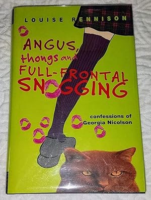 ANGUS, THONGS AND FULL-FRONTAL SNOGGING Confessions of Georgia Nicholson