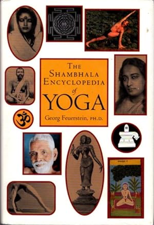 Seller image for THE SHAMBHALA ENCYCLOPEDIA OF YOGA for sale by By The Way Books