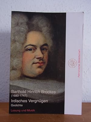 Imagen del vendedor de Barthold Hinrich Brockes (1680 - 1747). Irdisches Vergngen. Gedichte. Lesung und Musik a la venta por Antiquariat Weber