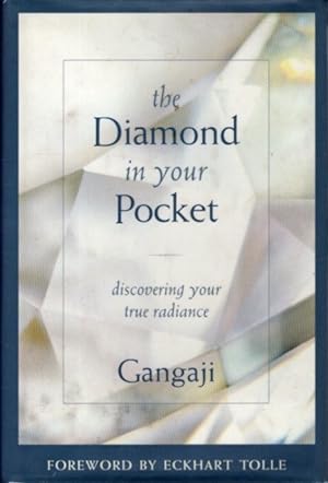 Imagen del vendedor de THE DIAMOND IN YOUR POCKET: Discovering Your True Radiance a la venta por By The Way Books