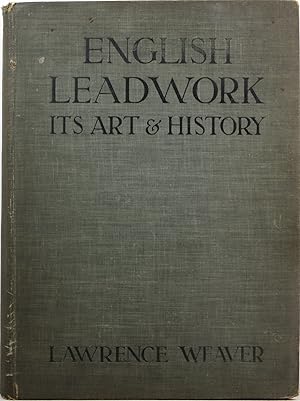 English Leadwork: Its Art & History