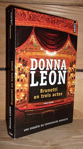 Seller image for BRUNETTI EN TROIS ACTES for sale by Planet's books