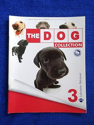 LABRADOR RETRIEVER. The Dog Collection Magazine No 3