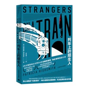 Image du vendeur pour Stranger on the train(Chinese Edition) mis en vente par liu xing