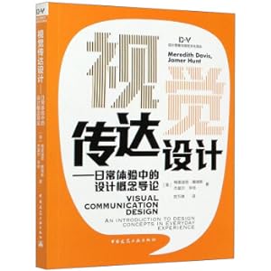 Imagen del vendedor de Visual Communication Design - Design Concept in Daily Experience Introduction Design Thinking and Visual Culture Translation(Chinese Edition) a la venta por liu xing