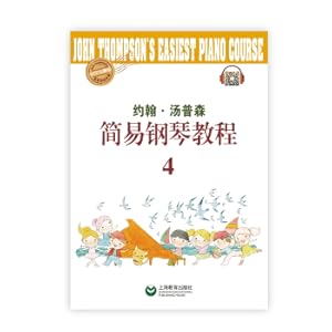 Imagen del vendedor de A simple piano course in John Thomson (4)(Chinese Edition) a la venta por liu xing