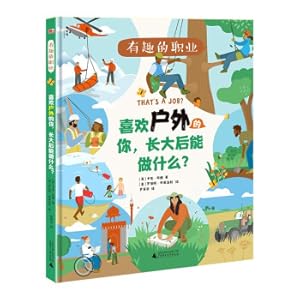 Seller image for Interesting profession: You who like the outdoors. what can you do when you grow up?(Chinese Edition) for sale by liu xing