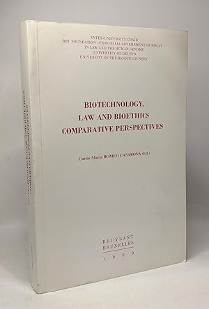 Biotechnology Laws and Bioethics : Comparative Perspectives