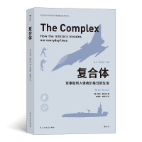 Bild des Verkufers fr Complex: How the military invades our daily lives(Chinese Edition) zum Verkauf von liu xing