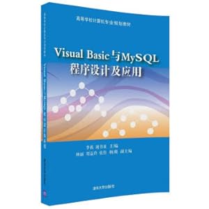 Image du vendeur pour Visual Basic and MySQL program design and application (computer professional planning textbook for colleges and universities)(Chinese Edition) mis en vente par liu xing