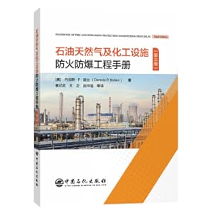 Image du vendeur pour Handbook of Fire and Explosion Protection Engineering for Petroleum. Natural Gas and Chemical Facilities (Third Edition)(Chinese Edition) mis en vente par liu xing