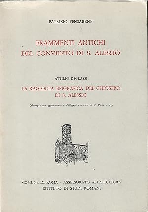 Image du vendeur pour Frammenti antichi del Convento di S. Alessio mis en vente par Libreria sottomarina - Studio Bibliografico