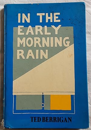 Bild des Verkufers fr In the Early Morning Rain zum Verkauf von Richard Selby PBFA