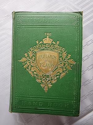 Miller's Royal Tourist Handbook to the Highland and Islands