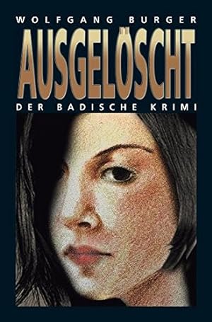 Seller image for Ausgelscht (Der Badische Krimi) for sale by Gabis Bcherlager