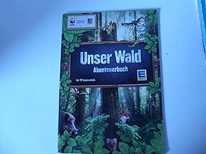 Bild des Verkufers fr Unser Wald. Softcover mit Klebe-Sammelbildern zum Verkauf von Deichkieker Bcherkiste