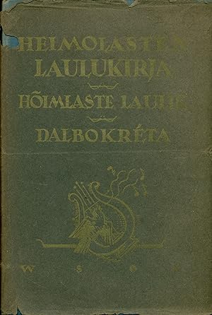 Heimolasten Laulukirja [Folk songs in Finnish and Hungarian]