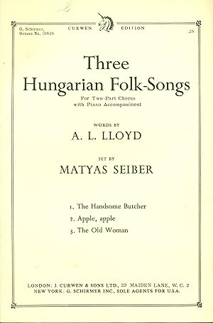 Three Hungarian Folk-Songs. For Two-Part Chorus with Piano Accompaniment