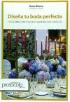 Seller image for Disea tu boda perfecta for sale by Agapea Libros