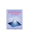 Seller image for MANUAL PRACTICO DE ASTRONOMIA CON CCD for sale by AG Library