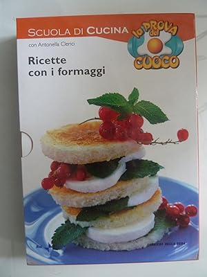 Image du vendeur pour SCUOLA DI CUCINA LA PROVA DEL CUOCO RICETTE CON I FORMAGGI mis en vente par Historia, Regnum et Nobilia