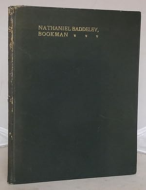 Seller image for Nathaniel Baddeley, Bookman: A Play for the Fireside in One Act for sale by Besleys Books  PBFA