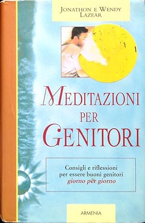 Seller image for Meditazioni per genitori for sale by Librodifaccia