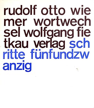 wortwechsel - rudolf otto wiemer - schritte fünfundzwanzig