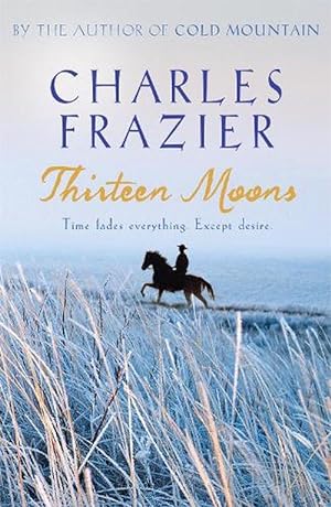 Seller image for Thirteen Moons (Paperback) for sale by Grand Eagle Retail