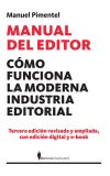 Imagen del vendedor de Manual del editor: cmo funciona la moderna industria editorial a la venta por Agapea Libros