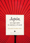 Immagine del venditore per Japn, un viaje entre la sonrisa y el vaco venduto da Agapea Libros