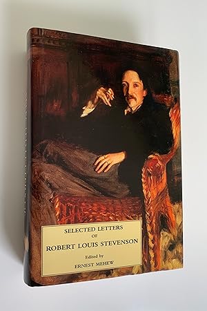 Selected Letters of Robert Louis Stevenson.