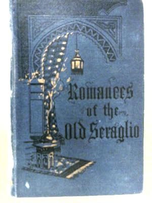 Imagen del vendedor de Romances Of The Old Seraglio a la venta por World of Rare Books