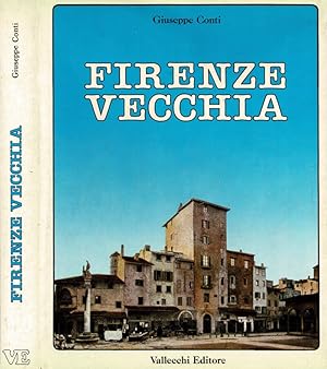 Bild des Verkufers fr Firenze Vecchia zum Verkauf von Biblioteca di Babele