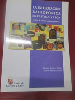 Immagine del venditore per LA INFORMACIN RADIOFNICA EN CASTILLA Y LEN venduto da LIBRERIA AZACAN