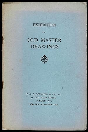 Image du vendeur pour Exhibition of Old Master Drawings May 28th to June 27th, 1959 mis en vente par Lazy Letters Books