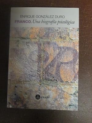 Immagine del venditore per FRANCO. UNA BIOGRAFA PSICOLGICA venduto da LIBRERIA AZACAN