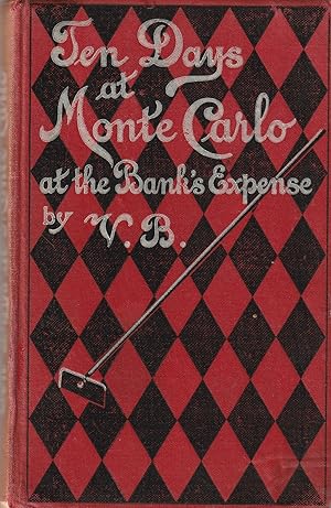 Image du vendeur pour Ten days at Monte Carlo - at the Bank's Expense mis en vente par Card Game Books