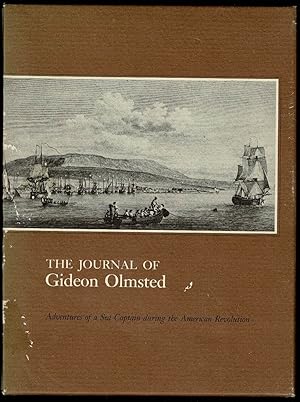The Journal of Gideon Olmsted: Adventures of a sea captain during the American Revolution : a fac...