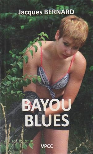 Seller image for BAYOU BLUES for sale by books-livres11.com