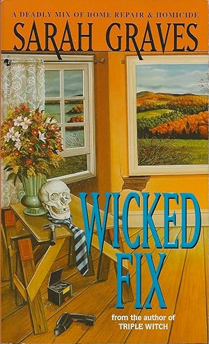 Immagine del venditore per Wicked Fix: A Home Repair is Homicide Mystery venduto da Cul de Sac Books