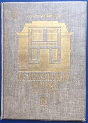 Imagen del vendedor de DAS NIETZSCHE ARCHIV ZU WEIMAR [on cover: . in Weimar] (Kochs Monographien, III.) a la venta por H.L. Mendelsohn, Fine European Books