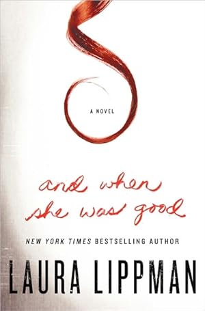 Seller image for And When She Was Good (SIGNED) for sale by Cul de Sac Books