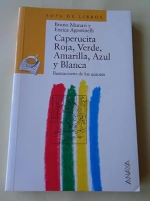 Bild des Verkufers fr Caperucita Roja, Verde, Amarilla, Azul y Blanca zum Verkauf von GALLAECIA LIBROS