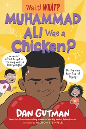 Seller image for Muhammad Ali Was a Chicken? for sale by GreatBookPrices