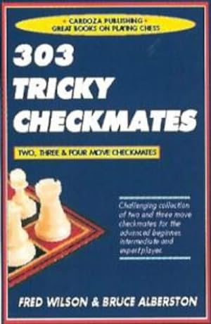 Seller image for 303 Tricky Checkmates, 2nd Edition for sale by Brockett Designs