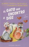 Seller image for Gato que encontr a Dios, El for sale by Agapea Libros